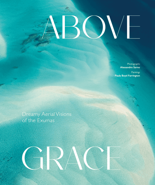 Above Grace - Dreamy Aerial Visions of the Exumas