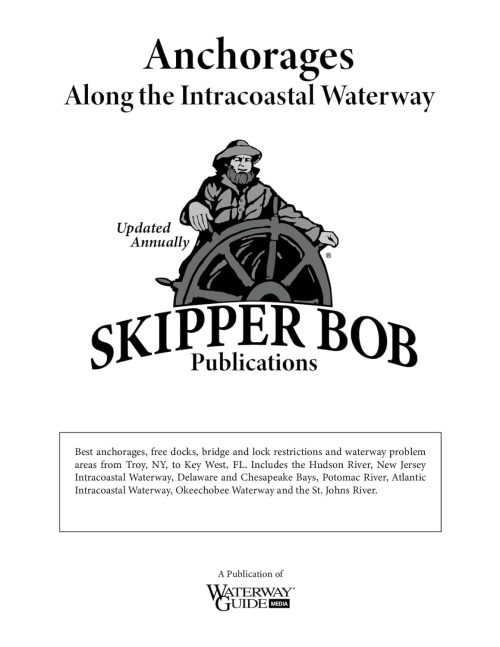 Skipper Bob Anchorages Along the ICW 29th Edition 2025
