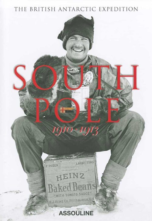 South Pole: The British Antarctic Expedition 1910