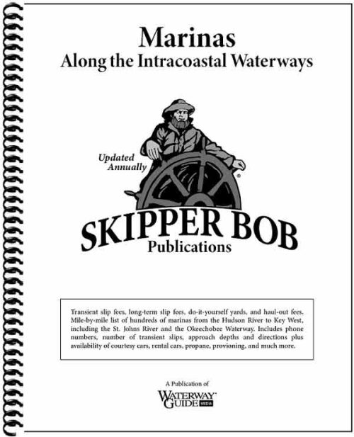 Skipper Bob Marinas Along the ICW 28th Edition 2025