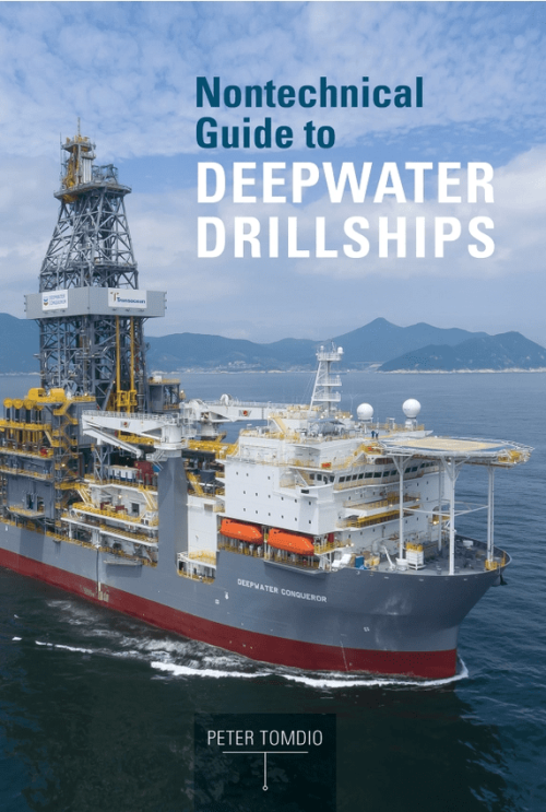 Nontechnical Guide To Deepwater Drillships